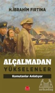 Alçalmadan Yükselenler