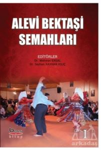 Alevi Bektaşı Semahları Cilt 1