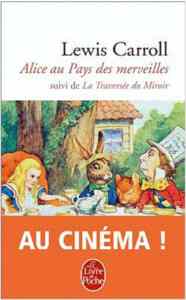 Alice au pay des merveilles, suivi de la traversee du miroir