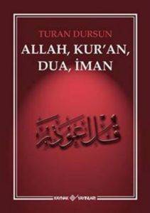 Allah, Kuran, Dua, İman