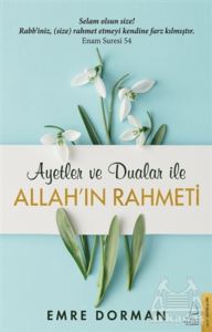 Allah’In Rahmeti - Ayetler Ve Dualar İle