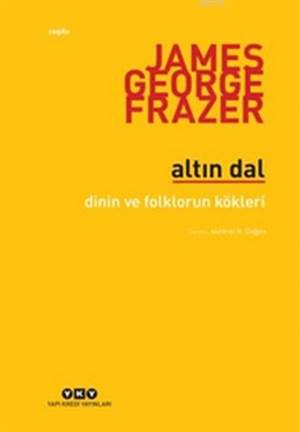 Altın Dal; Dinin Ve Folklorun Kökleri