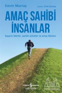 Amaç Sahibi İnsanlar