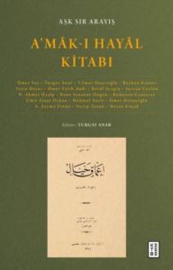 A'mak-I Hayal Kitabı: Aşk Sır Arayış