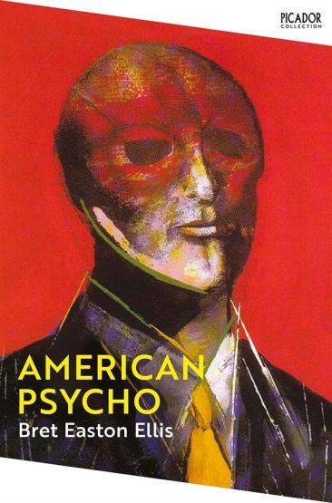 American Psycho - Picador Collection