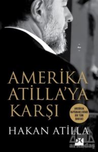 Amerika Atilla’Ya Karşı