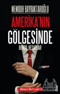 Amerika'nın Gölgesinde