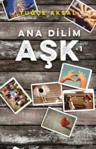 Ana Dilim Aşk 1