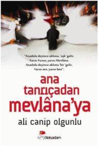 Ana Tanrıçadan Mevlanaya