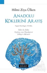 Anadolu Köklerini Arayış