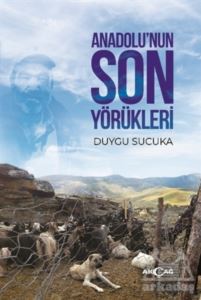 Anadolu’Nun Son Yörükleri