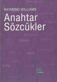 Anahtar Sözcükler; Kültür ve Toplumun Sözvarlığı