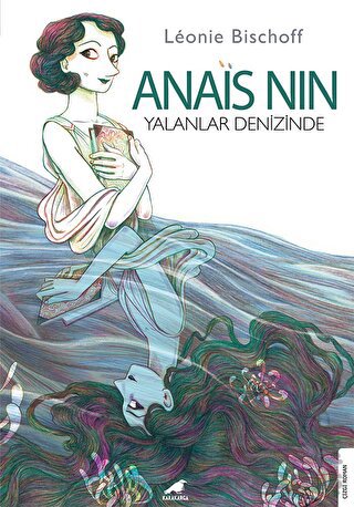 Anais Nin - Yalanlar Denizinde