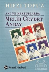 Anı Ve Mektuplarda Melih Cevdet Anday