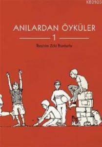 Anılardan Öyküler - 1