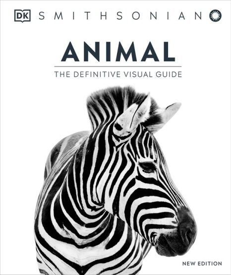 Animal The Definitive Visual Guide - DK Definitive Visual Encyclopedias