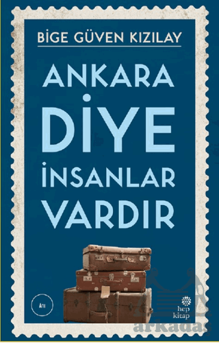 Ankara Diye İnsanlar Vardır