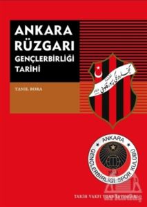 Ankara Rüzgarı Gençlerbirliği Tarihi