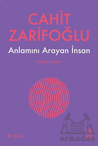 Anlamını Arayan İnsan - Rilke Kitabı