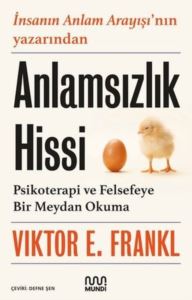 Anlamsızlık Hissi: Psikoterapi Ve Felsefeye Bir Meydan Okuma