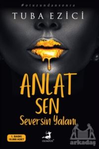 Anlat Sen Seversin Yalanı