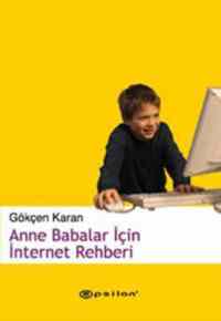 Anne Babalar İçin İnternet Rehberi