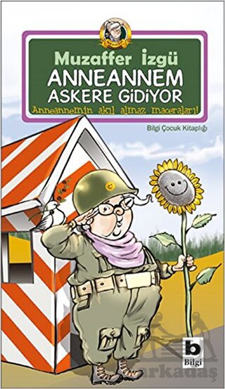 Anneannem Askere Gidiyor