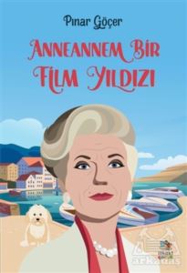 Anneannem Bir Film Yıldızı