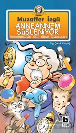 Anneannem Süsleniyor