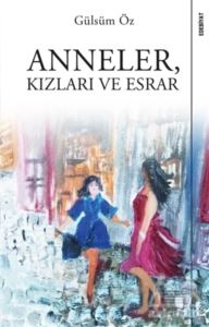 Anneler Kızları Ve Esrar