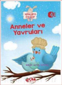 Anneler Ve Yavruları (Miniklere Öyküler)