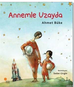 Annemle Uzayda