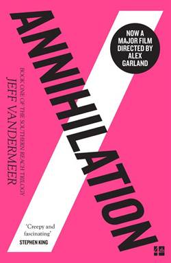 Annihilation (Southern Reach Trilogy 1/3)