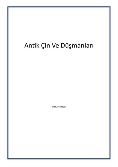 Antik Çin Ve Düşmanları