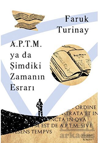 A.P.T.M. Ya Da Şimdiki Zamanın Esrarı