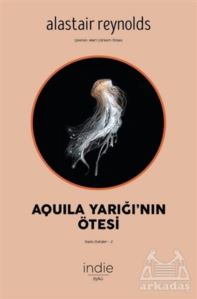 Aquila Yarığı'nın Ötesi