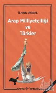 Arap Milliyetçiliği Ve Türkler