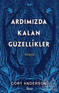 Ardımızda Kalan Güzellikler