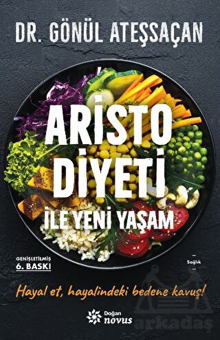 Aristo Diyeti İle Yeni Yaşam