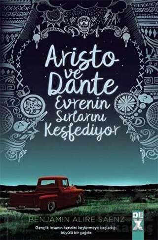 Aristo Ve Dante Evrenin Sırlarını Keşfediyor