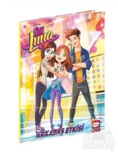 Arkadaş Etkisi - Disney Soy Luna 2