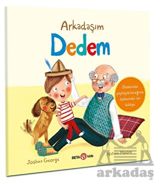 Arkadaşım Dedem