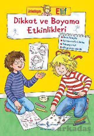 Arkadaşım Elif - Dikkat Ve Boyama Etkinlikleri