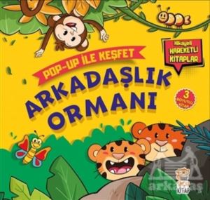 Arkadaşlık Ormanı - Pop-Up İle Keşfet