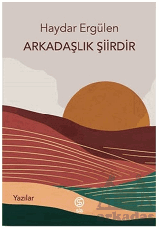 Arkadaşlık Şiirdir