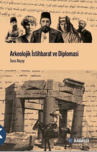 Arkeolojik İstihbarat Ve Diplomasi