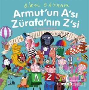 Armut'un A'sı Zürafa'nın Z'si