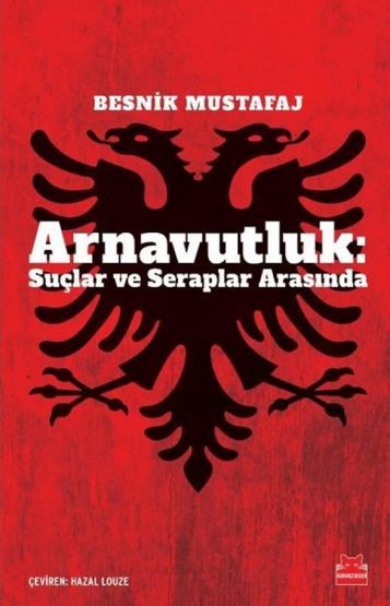 Arnavutluk: Suçlar Ve Seraplar Arasında