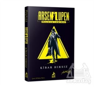 Arsen Lüpen: Kibar Hırsız (Ciltli)