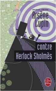 Arséne Lupin Contre Herlock Sholmés